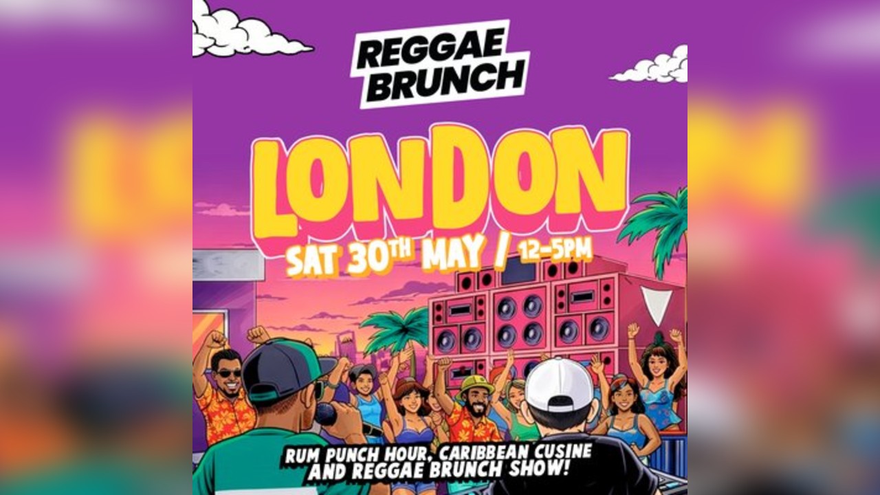 The Reggae Brunch - Sat 30th May
