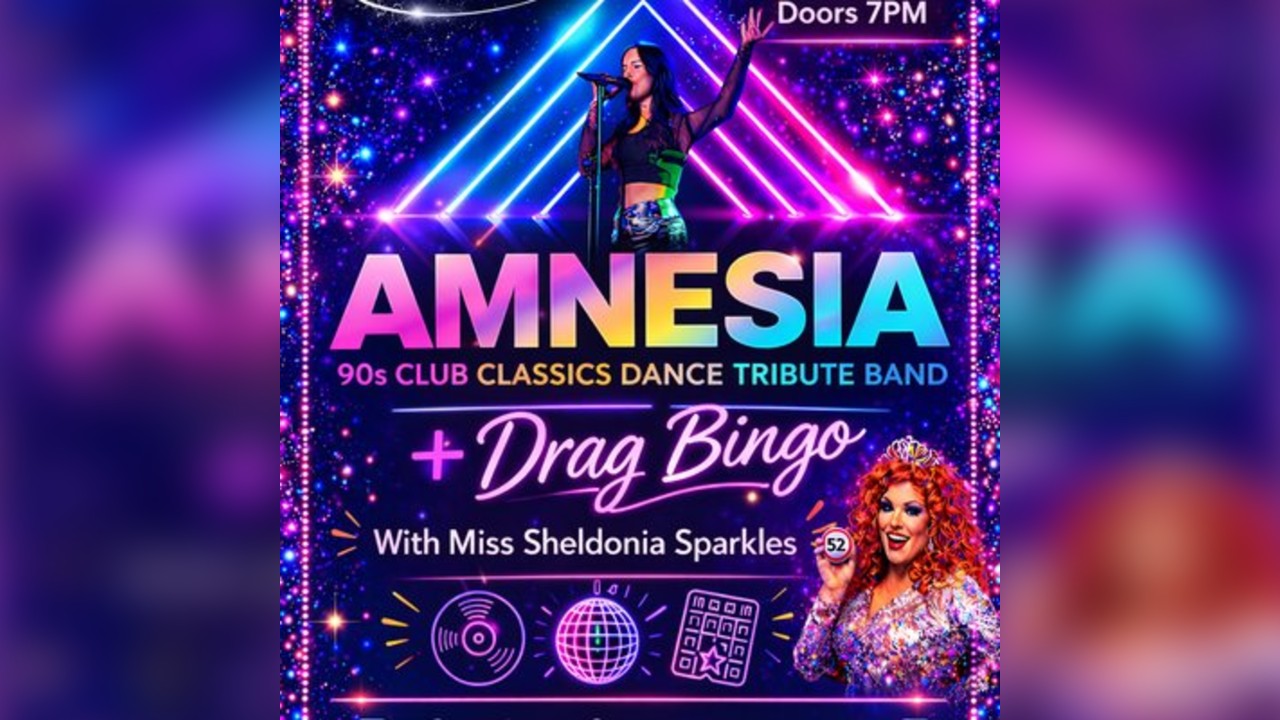 Encore Live Events -  90's Clubland & Drag Bingo Night