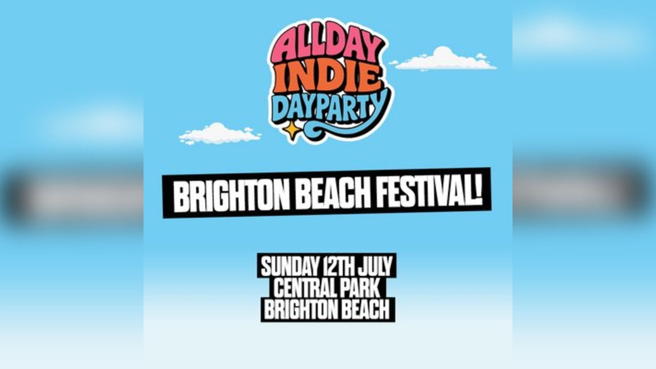 Allday Indie Summer Outdoor Beach Festival - Brighton
