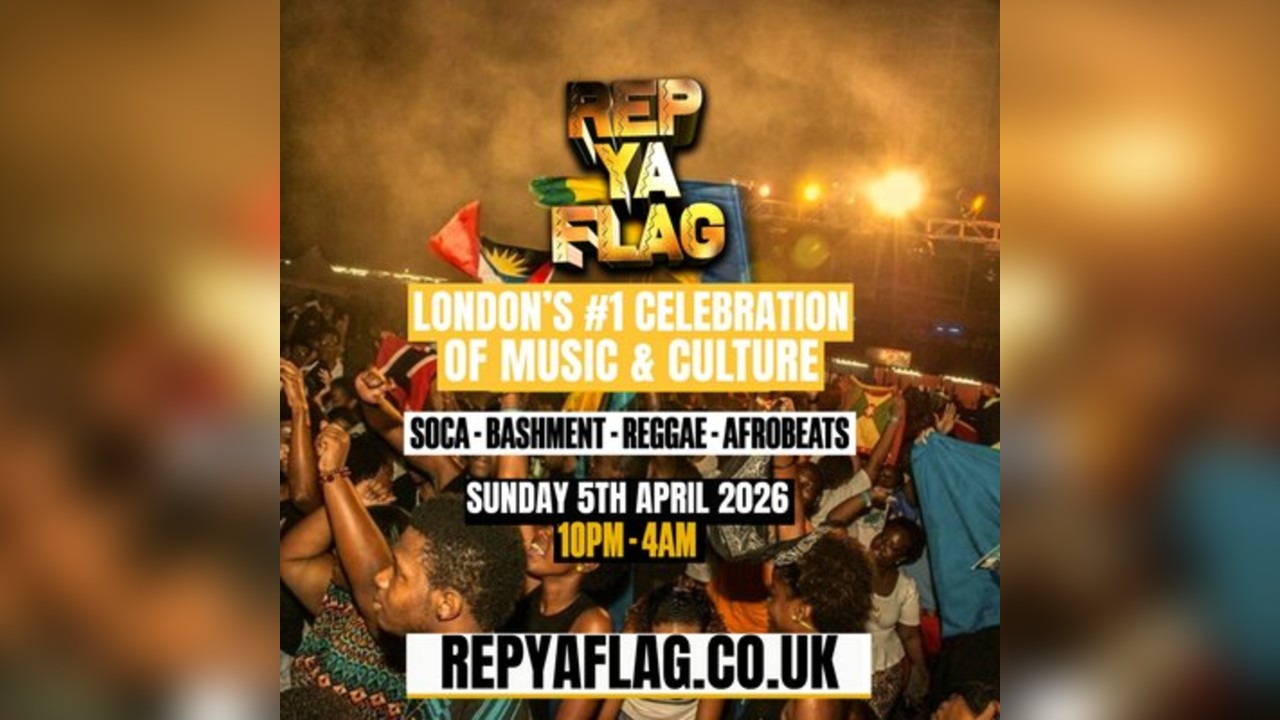 REP YOUR FLAG - Bank Holiday Bashment, Soca, Reggae in London