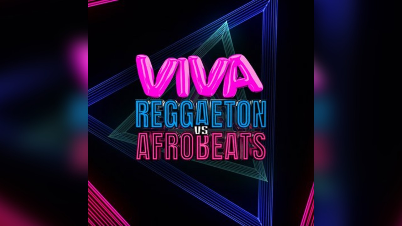VIVA Reggaeton vs Afrobeats