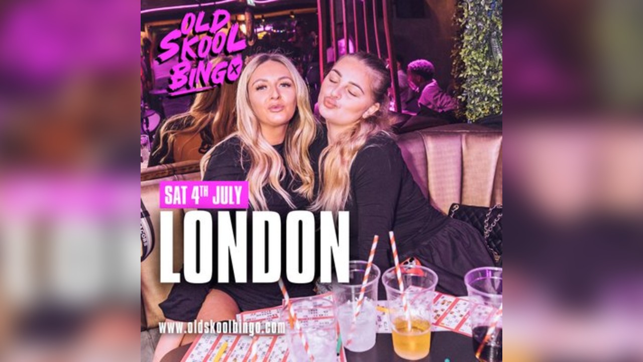 Old Skool Bingo Saturday 4th July London