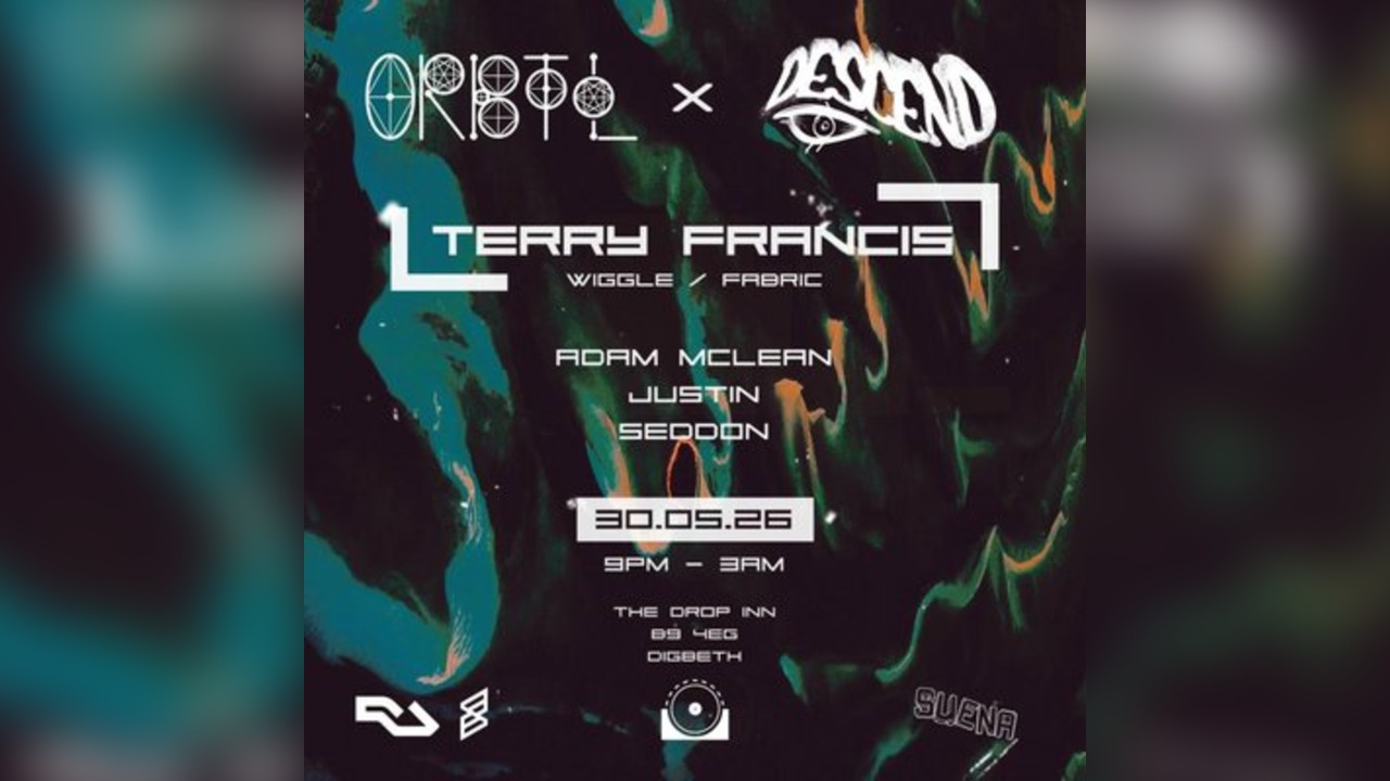 ORBTL x Descend Presents Terry Francis