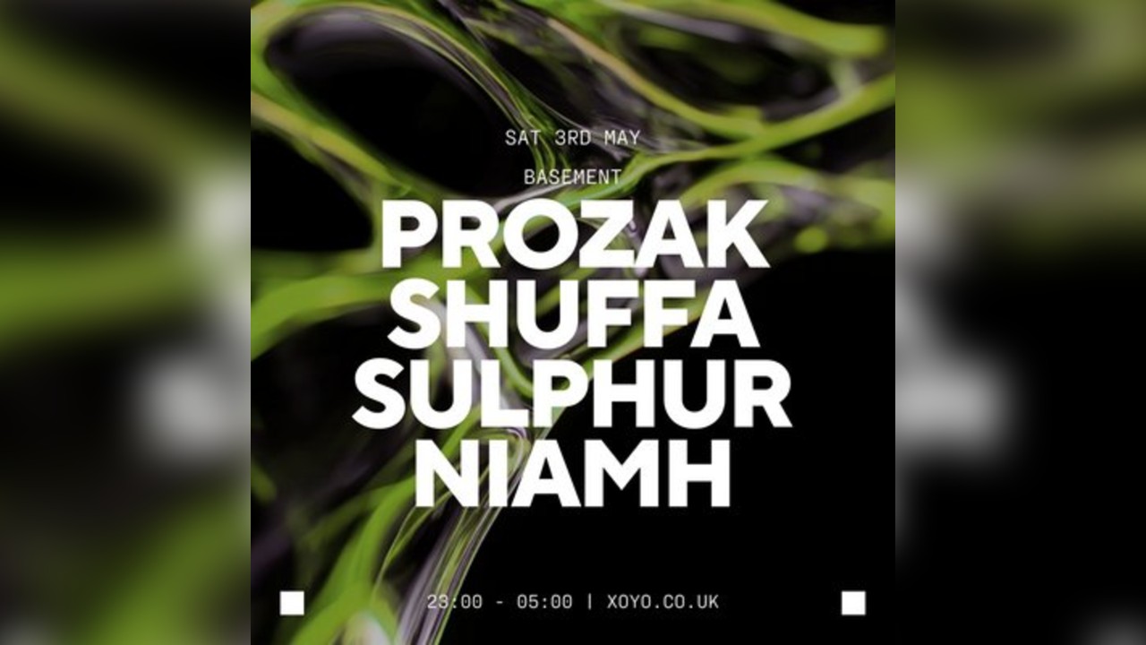 Prozak, Shuffa, Sulphur & Niamh