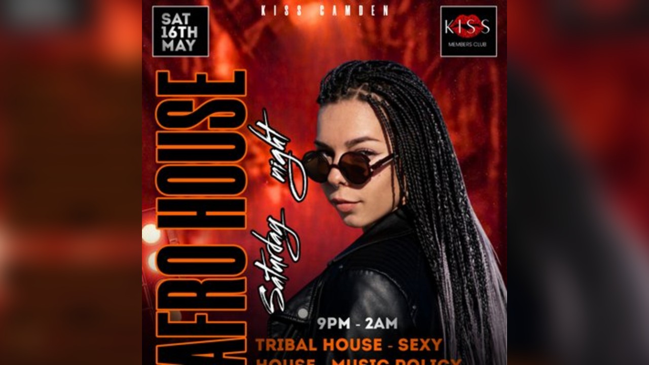Afro Vibes Saturdays at KISS Camden