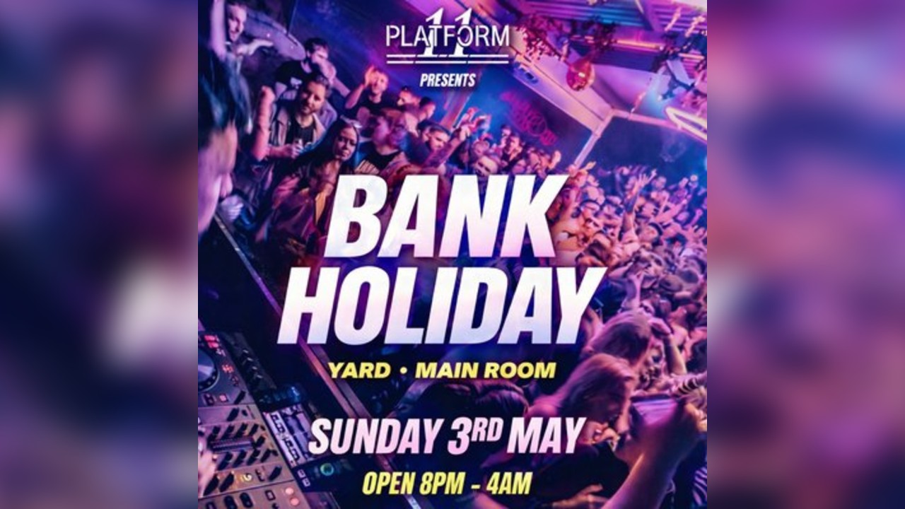 Bank holiday Sunday