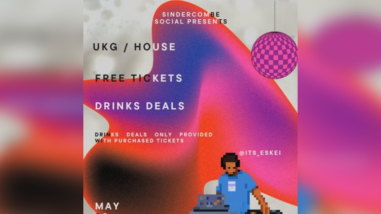 UKG / House @ Sindercombe