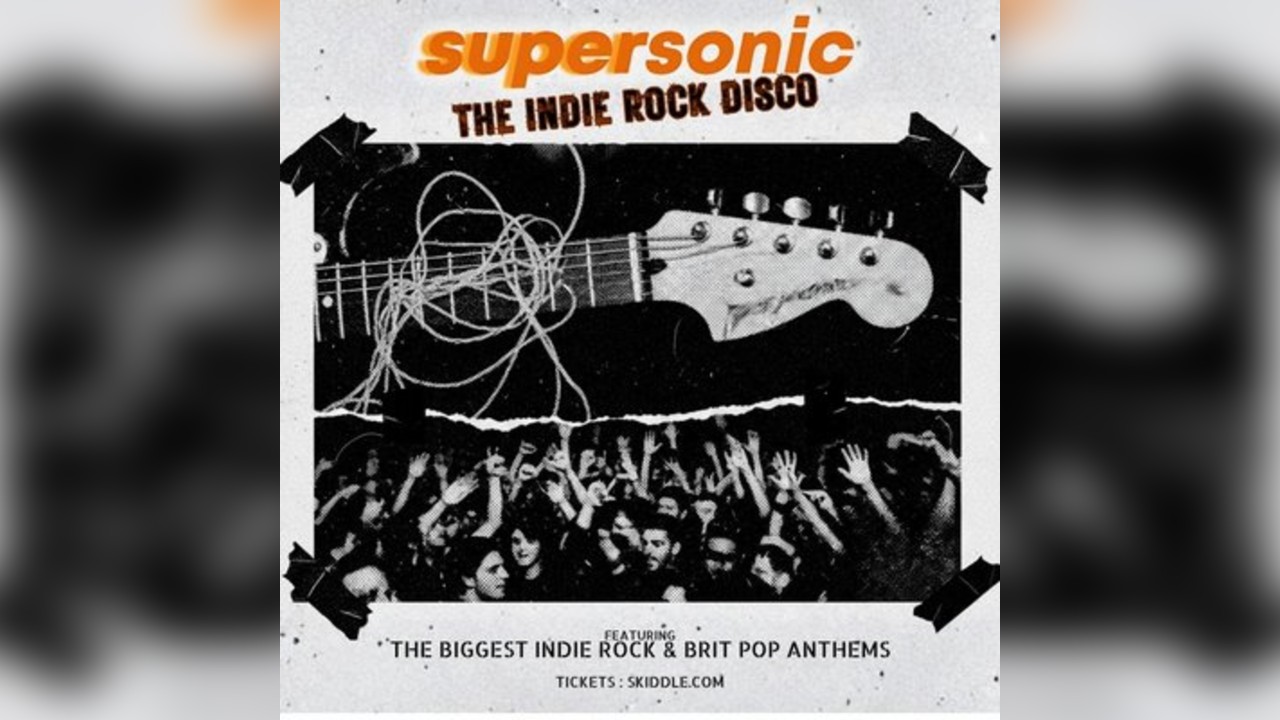 Supersonic - Indie Rock & Brit Pop Anthems - Stowmarket