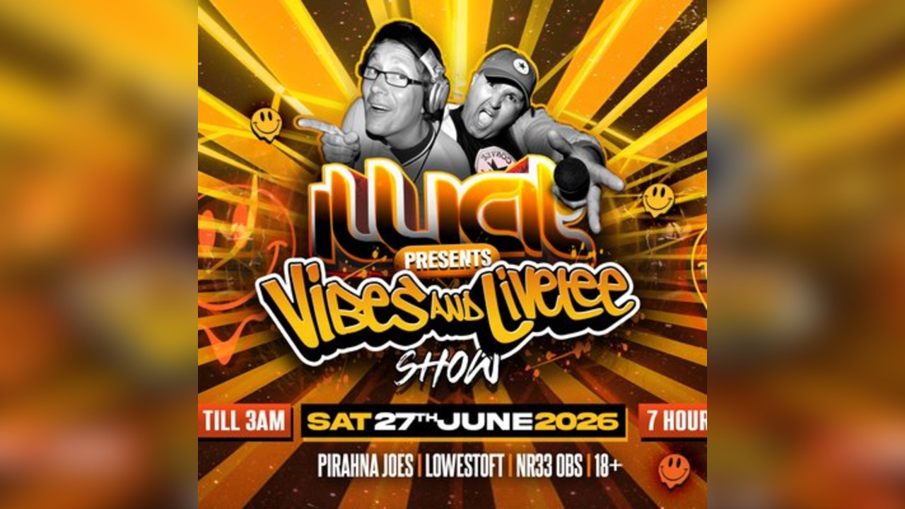 Illicit VIBES & LIVELEE Show