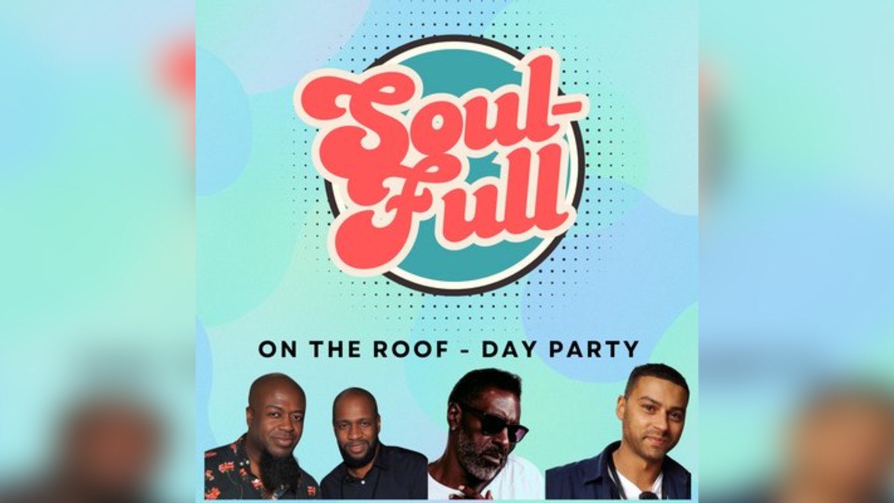 SOUL-FULL on the Roof Day Party