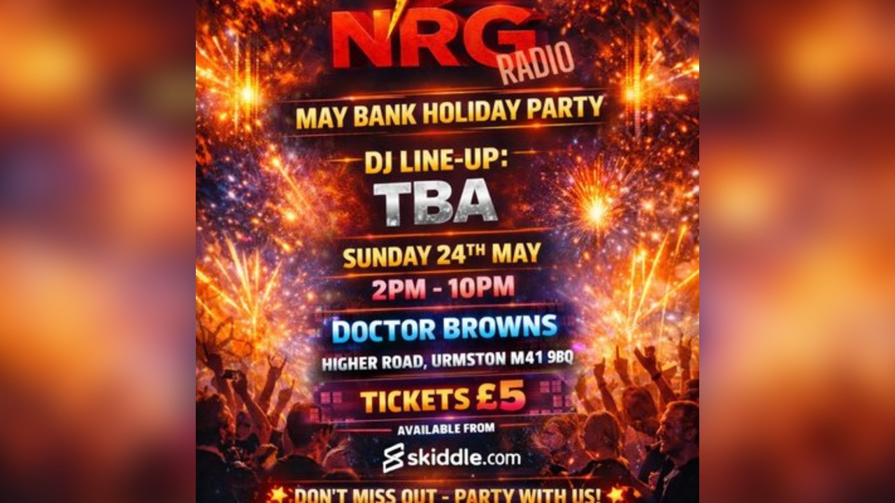 Love NRG Bank Holiday all dayer