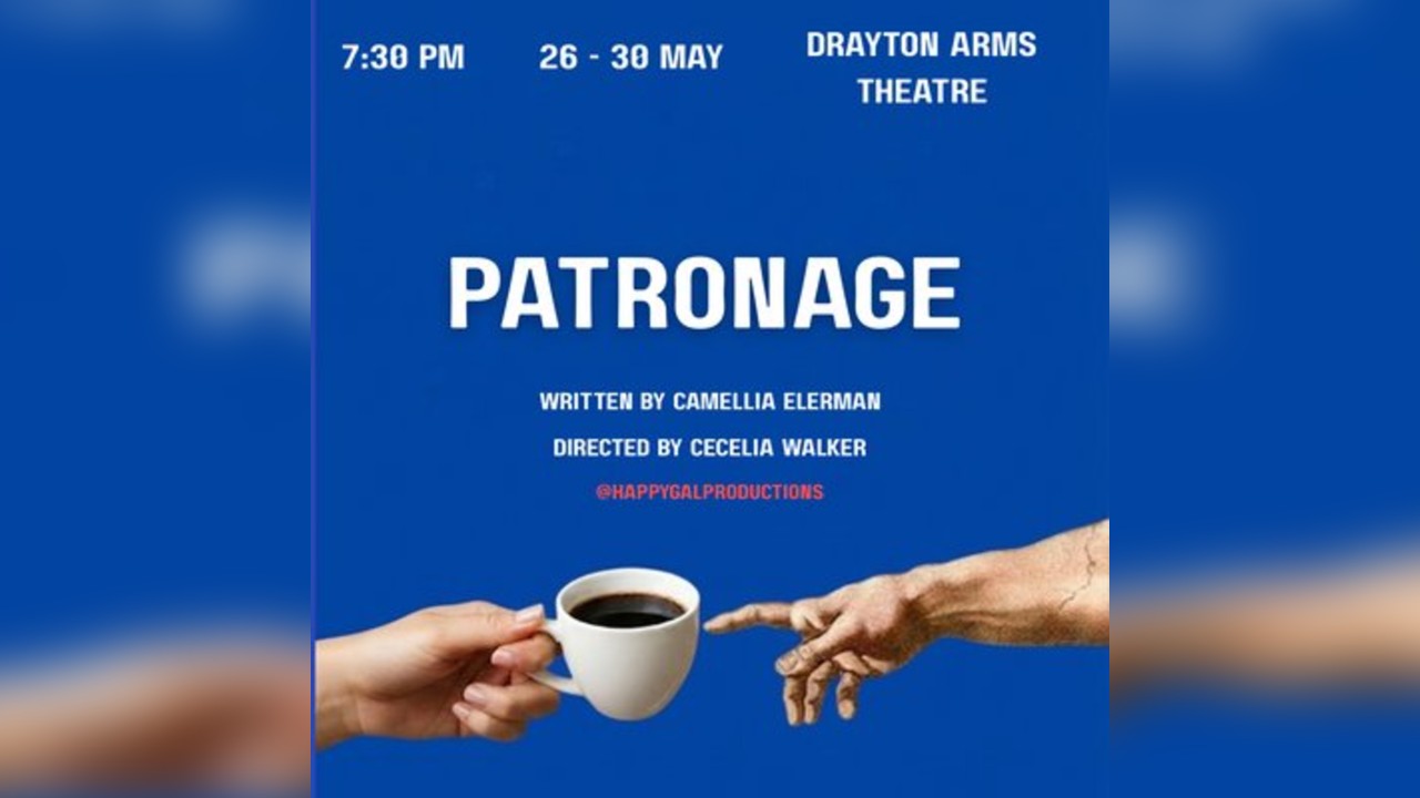 Patronage - The Play