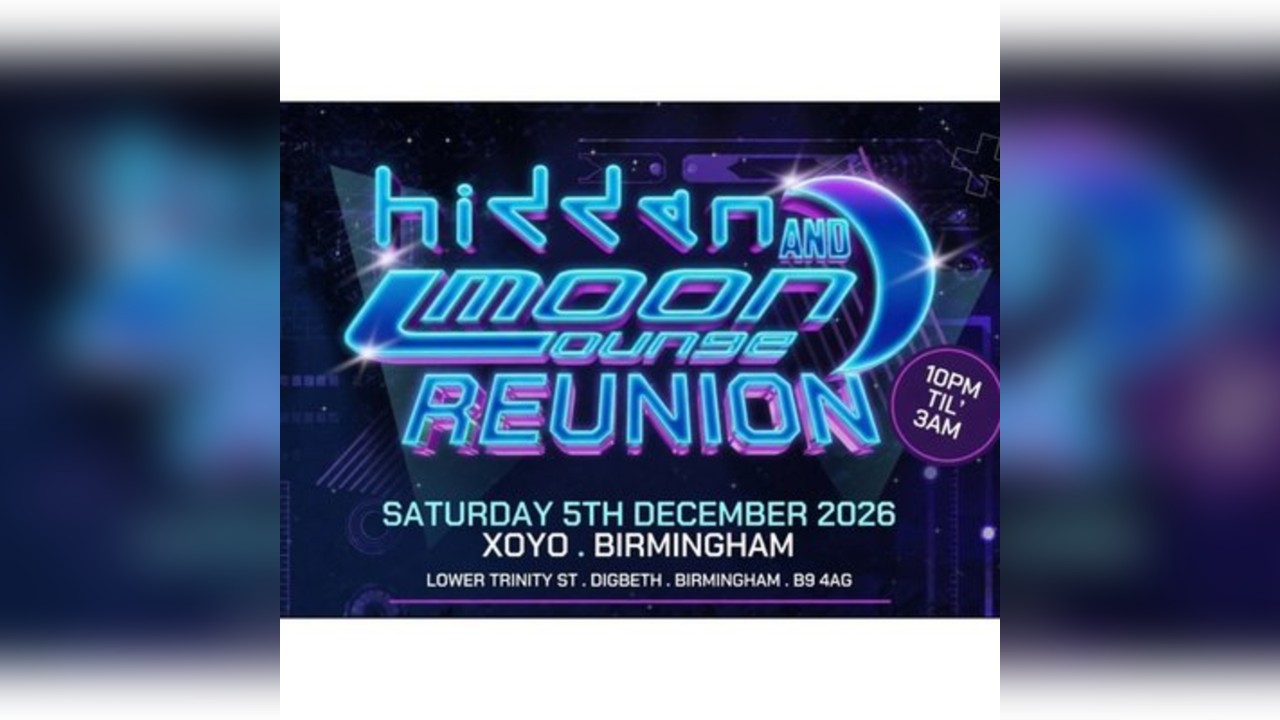 Hidden & moonlounge Reunion  - Saturday 5th December at XOYO