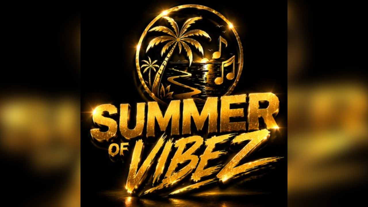 Summer of Vibez 1st Birthday Celebration