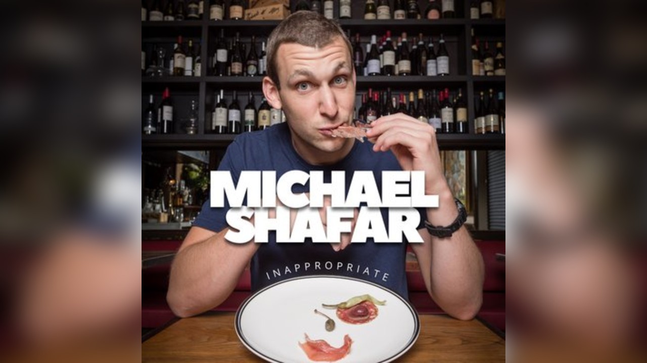 Michael Shafar: 'INAPPROPRIATE' STAND UP COMEDY TOUR | Creatures