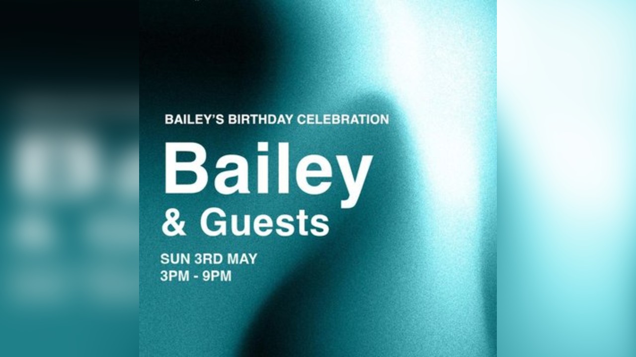 INTABEATS Sundays; Bailey's Birthday Celebration
