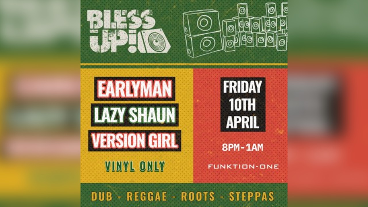 Bless Up | 10.04.26 | Bomba Exeter