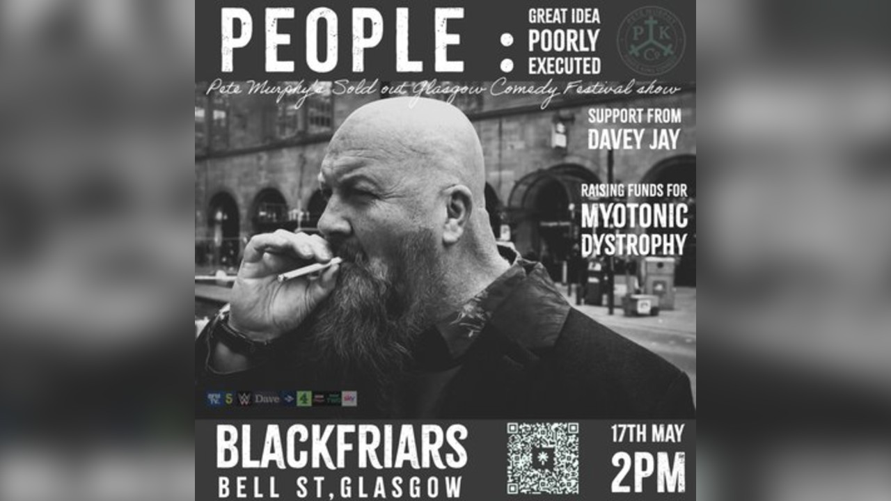 PEOPLE: UK TOUR Glasgow in aid of Myotonic Dystrophy