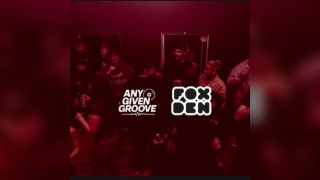Any Given Groove X FOXDEN PRES.THE LOCKUP VOL.2