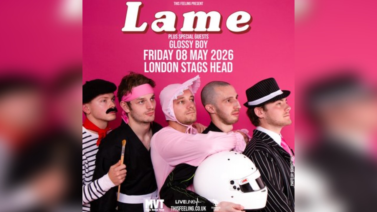 Lame - London