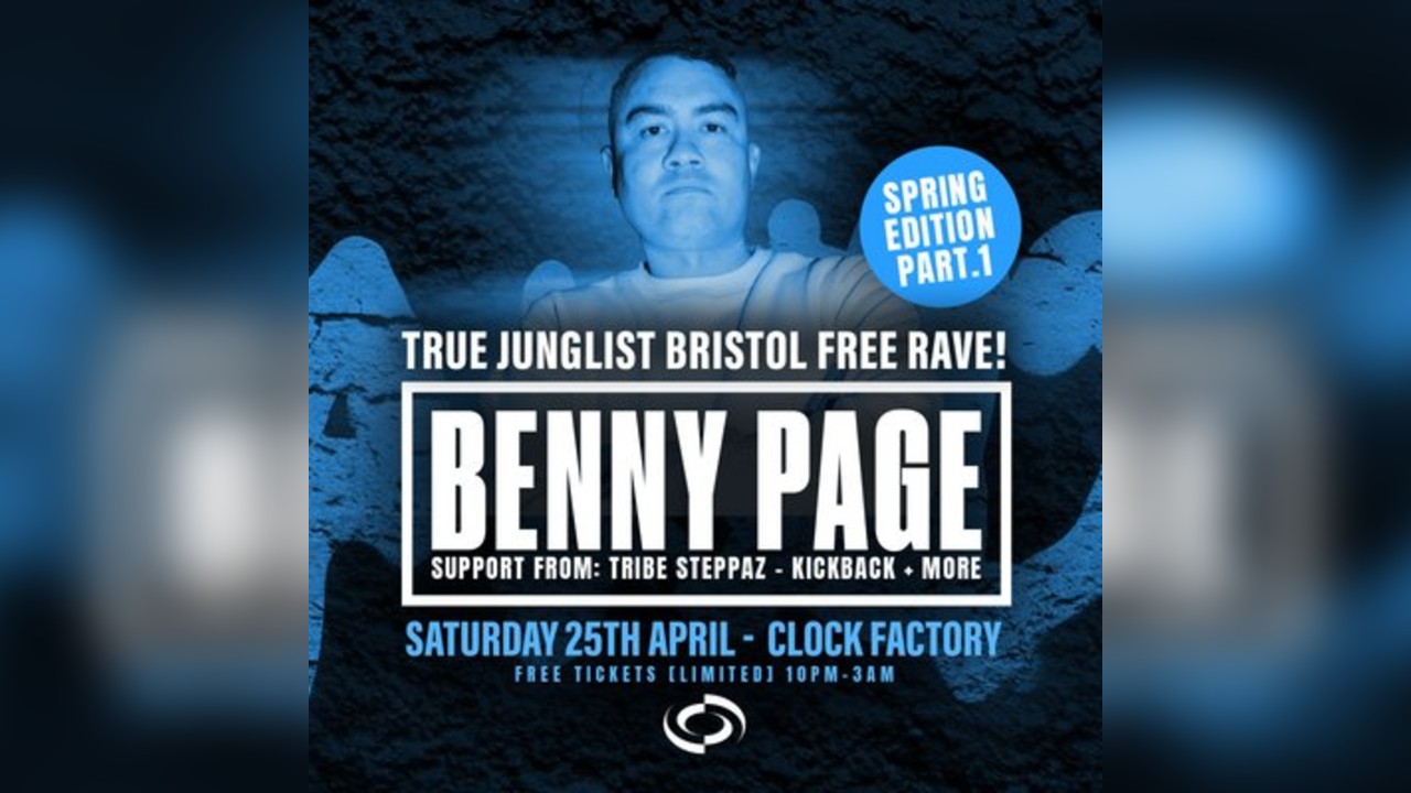 True Junglist FREE RAVE [Spring Edition Pt.1] - Benny Page