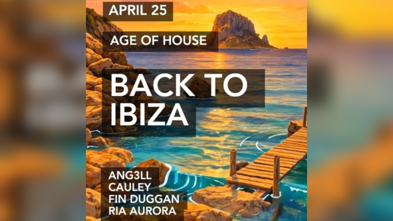 Age of House: Back to Ibiza