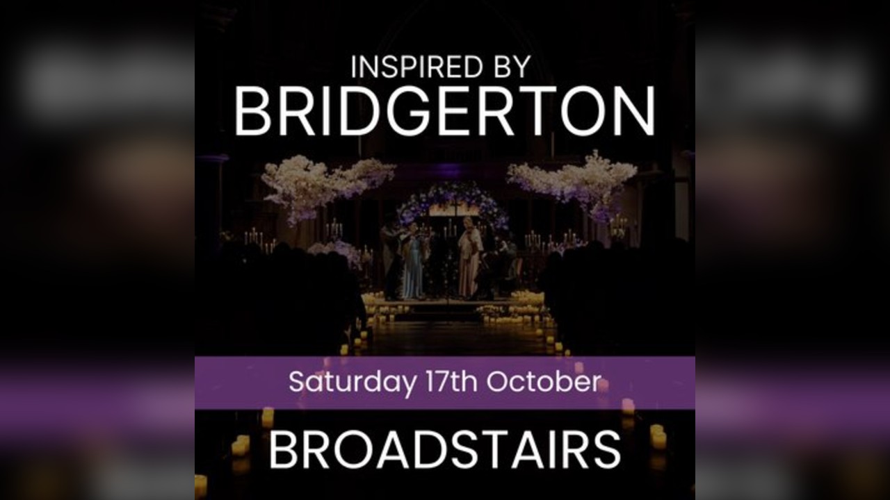 Bridgerton Inspired Concert - Broadstairs