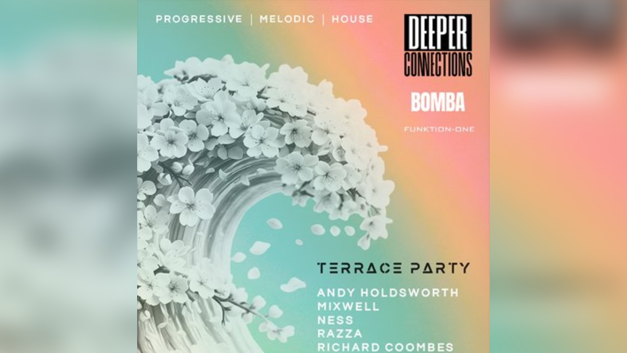 Deeper Connections Terrace Party | Bomba Exeter | 02.05.26