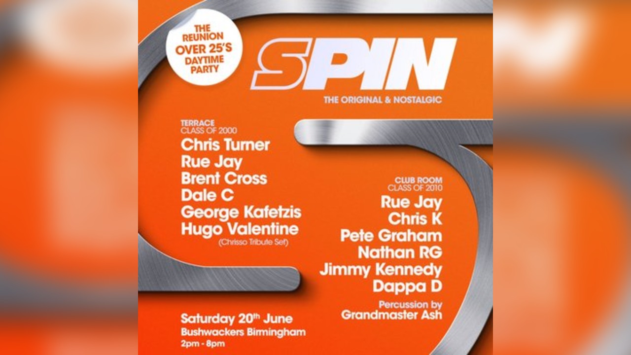 SPIN - THE REUNION (OVER 25s PARTY)