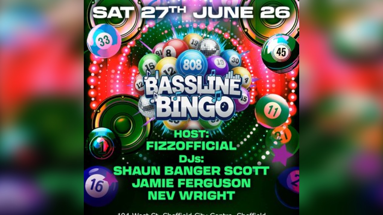 Bassline Bingo Sheffield