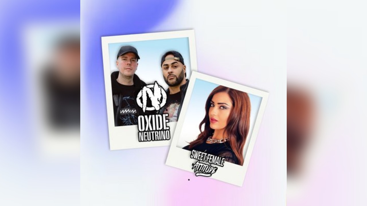 B2TOS UKG - Oxide & Neutrino and Sweet Female Attitude [Skylahs]