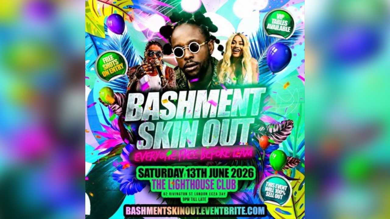 Bashment Skin Out - Everyone Free Before 12AM