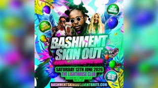 Bashment Skin Out - Everyone Free Before 12AM