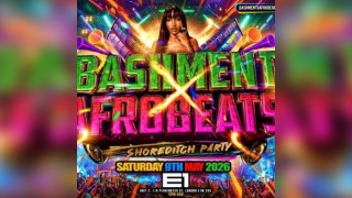 Bashment X Afrobeats - Shoreditch Party