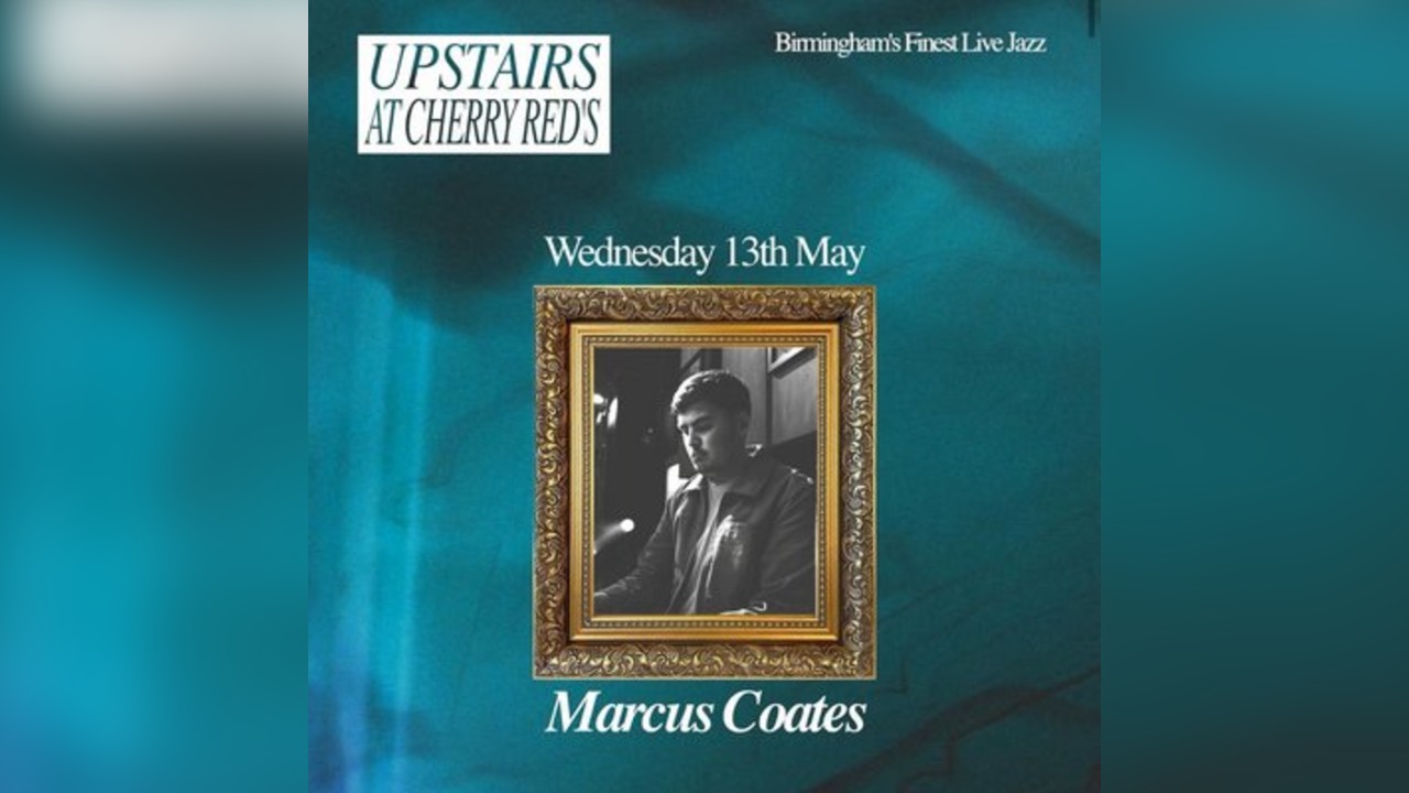 Marcus Coates - Upstairs at Cherry Red's