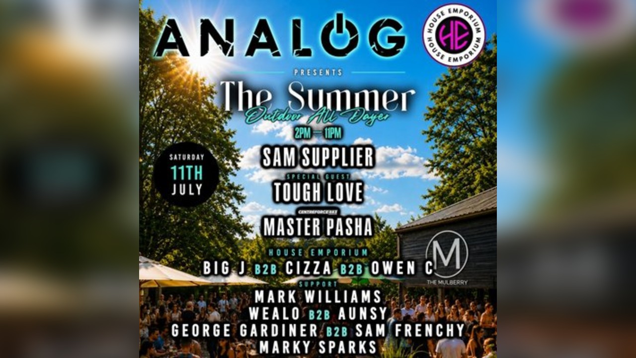Analog & House Emporium 'SUMMER OUTDOOR ALL DAYER'