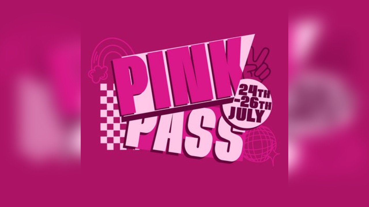 Pink Pass - 24th-26th July 2026