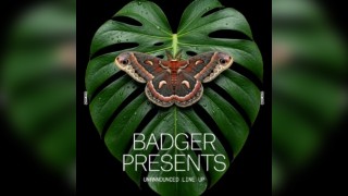 Badger Presents: Unannounced Line Up