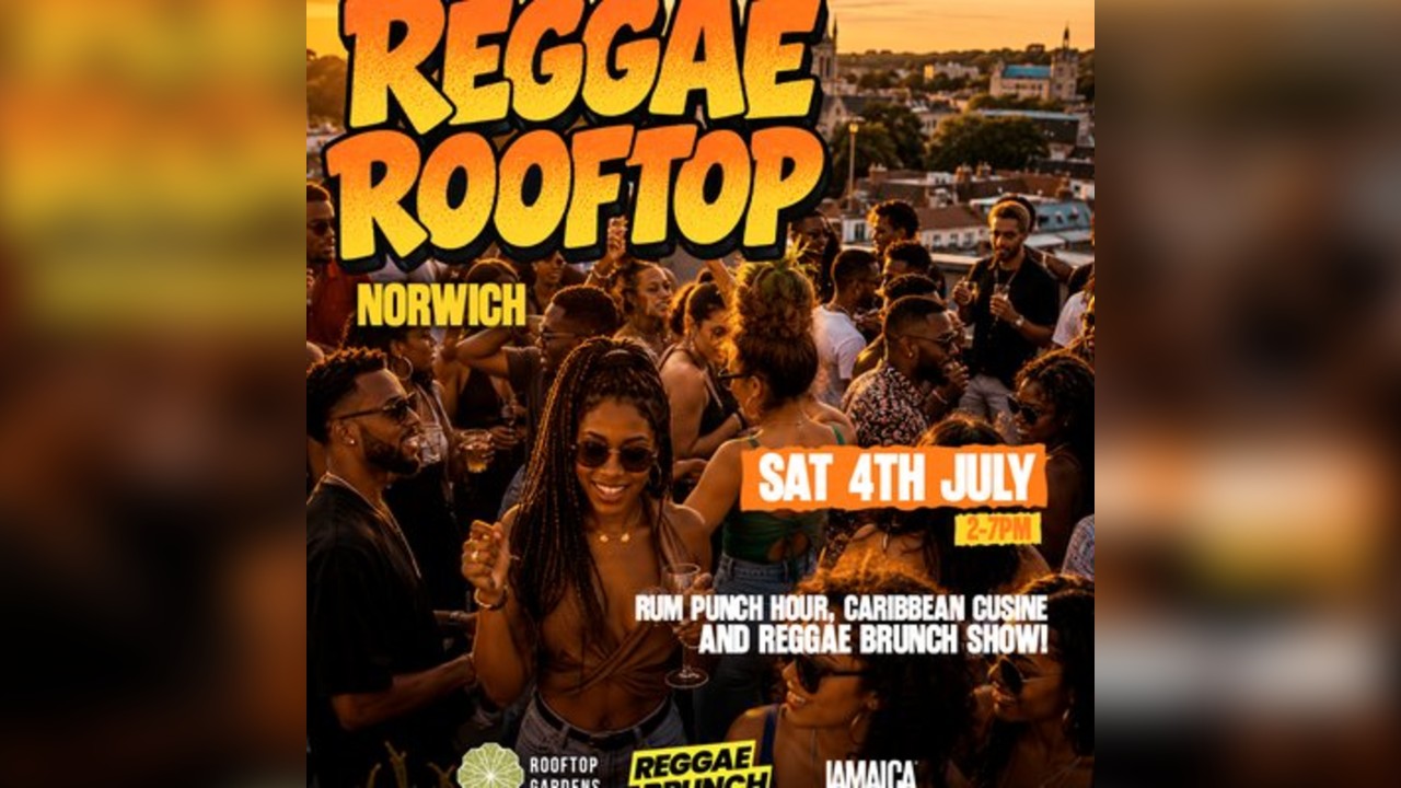 The Reggae Rooftop - NORWICH - Sat 4th July