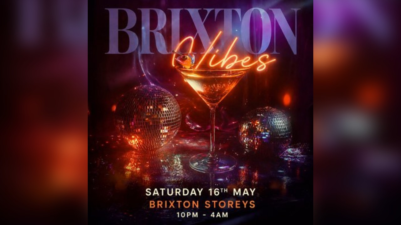Brixton Vibes (£5 B4 Midnight With Ticket)