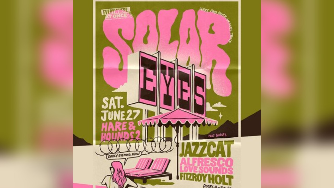 Everywhere At Once presents Solar Eyes, Jazzcat & more [Matinee]