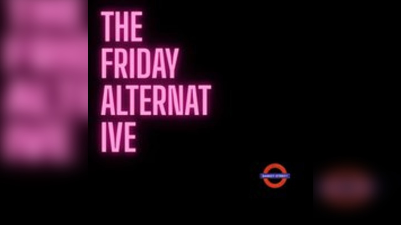 The Friday Alternative