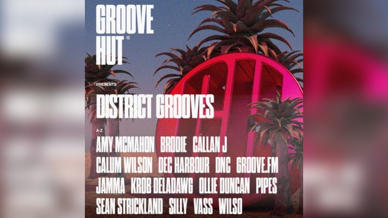 Groove Hut Presents: District Grooves