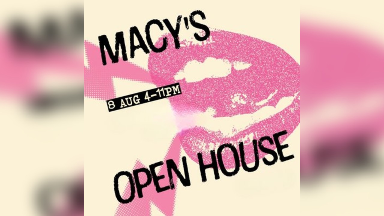 Macy's Open House
