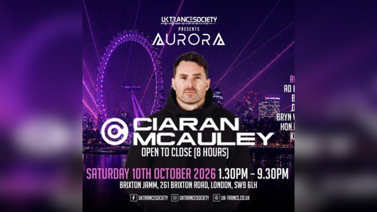 UK Trance Society presents Aurora w/ Ciaran McAuley
