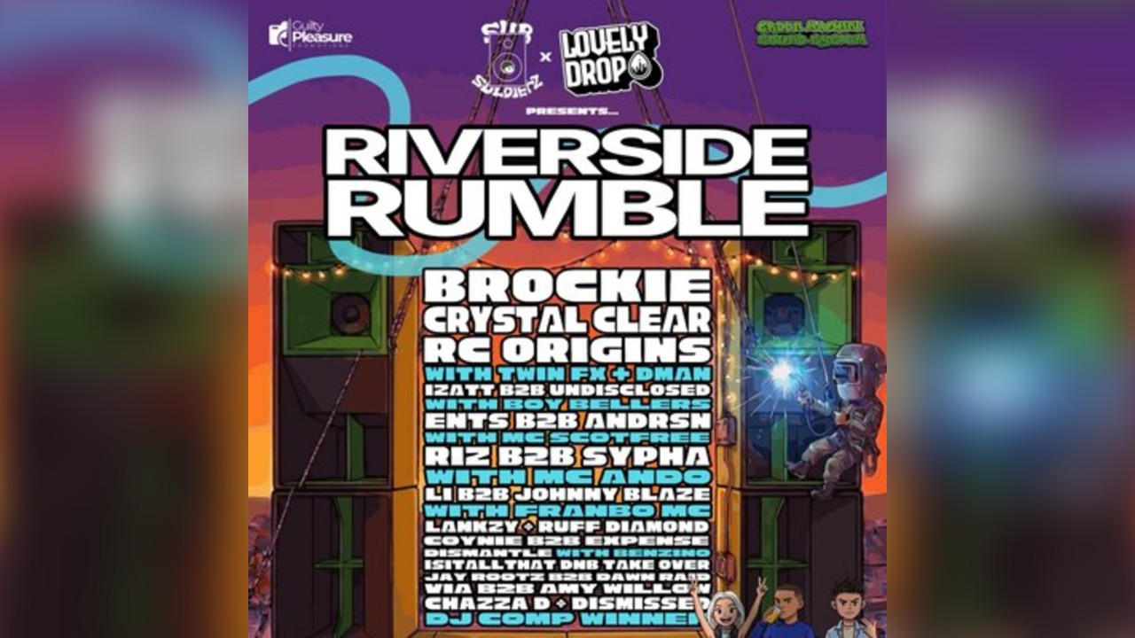 Lovely Drop X Subsoldierz Presents: Riverside Rumble