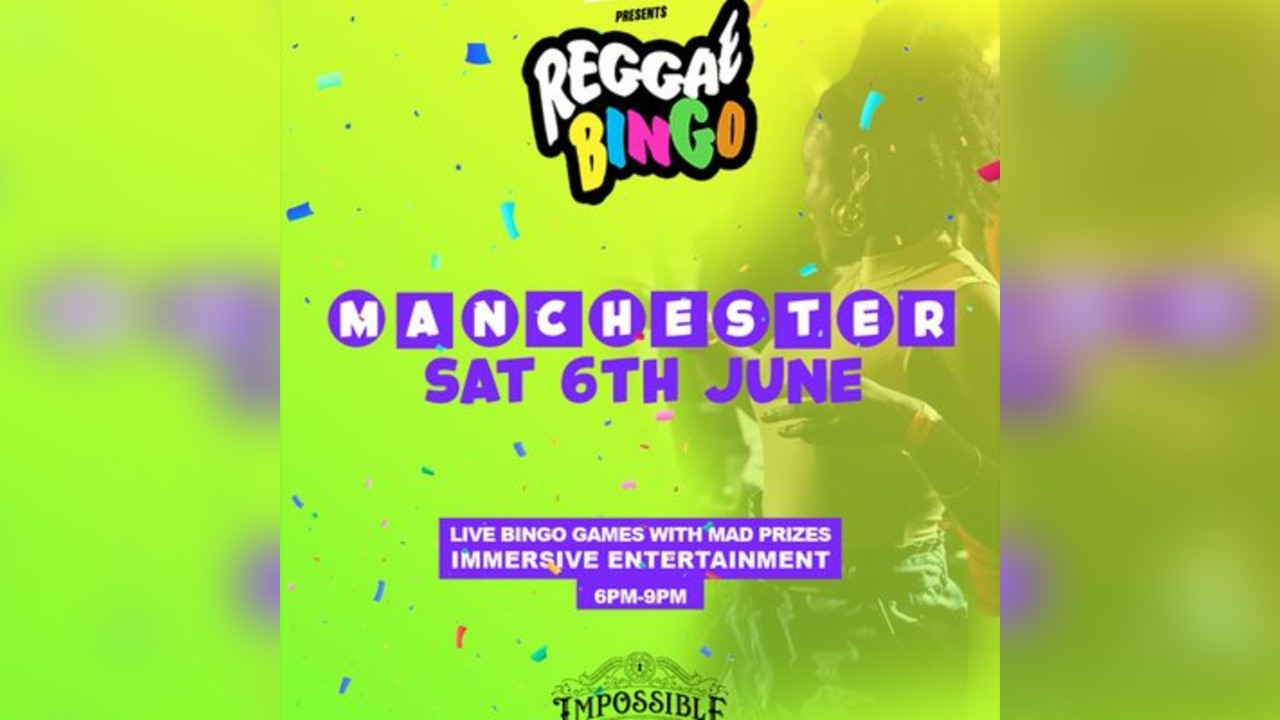 Reggae Bingo - Manchester - Sat 6th Jun
