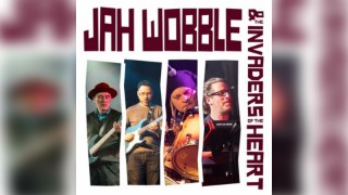 Jah Wobble & The Invaders Of The Heart