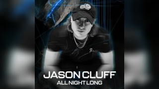Exhilaration Presents: Jason Cluff - All Night Long
