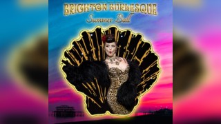 Brighton Burlesque Summer Ball